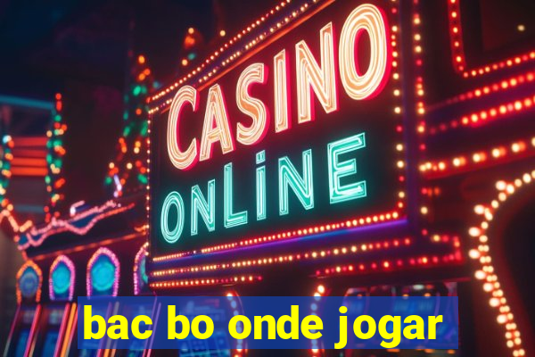 bac bo onde jogar